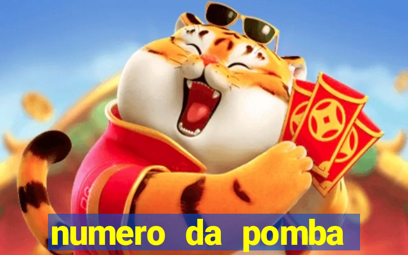 numero da pomba jogo do bicho